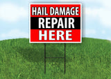 HAIL DAMAGE REPAIR HERE BLACK STRIPE Plastic Yard Sign ROAD SIGN with Stand