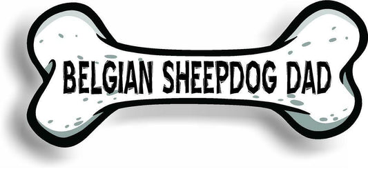 Dog Dad Belgian Sheepdog Bone Car Magnet Bumper Sticker 3"x7"