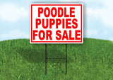 Poodle PUPPIES FOR SALE RED Yard Sign Road with Stand LAWN SIGN
