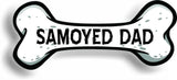 Dog Dad Samoyed Bone Car Magnet Bumper Sticker 3"x7"