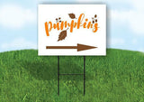 PUMPKINS RIGHT ARROW Yard Sign Road with Stand LAWN SIGN Single sided