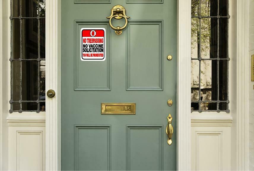 NO TRESPASSING NO VACCINE SOLICITATION DOOR MAGNET 8X10