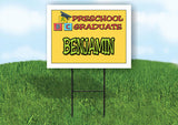 BENJAMIN PRESCHOOL GRADUATE 18 in x 24 in Yard Sign Road Sign with Stand