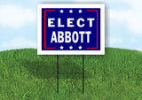 ELECT ABBOTT  18 in x 24 in Yard Sign Road Sign with Stand