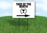 YARD OF THE MONTH BLACK TROPHY Yard Sign Road with Stand LAWN SIGN Single sided