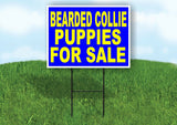 Bearded Collie PUPPIES FOR SALE YELLOW BLUE Yard Sign Road with Stand LAWN SIGN