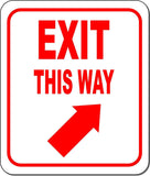 EXIT THIS WAY DIRECTIONAL RED 8 Arrow Variations Metal Aluminum composite sign