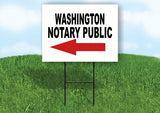 WASHINGTON _NOTARY PUBLIC Yard Sign w Stand LAWN SIGN Single