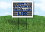 LUZ POLICE RETIREMENT  18 in x 24 in Yard Sign Road Sign With Stand