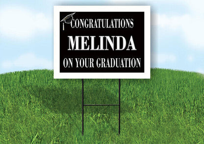 MELINDA CONGRATULATIONS GRADUATION 18 in x 24 in Yard Sign Road Sign with Stand