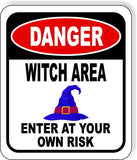 DANGER WITCH AREA ENTER AT YOUR OWN RISK BLACK Metal Aluminum Composite Sign