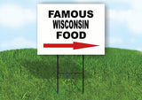 WISCONSIN FAMOUS FOOD RIGHT ARROW Yard Sign w Stand LAWN SIGN Single