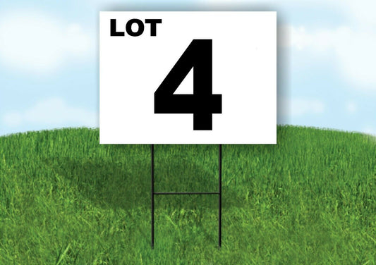 LOT 4 BLACK WHITE Yard Sign with Stand LAWN SIGN