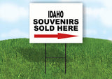IDAHO SOUVENIRS SOLD HERE RIGHT ARROW Yard Sign w Stand LAWN  SIGN Single