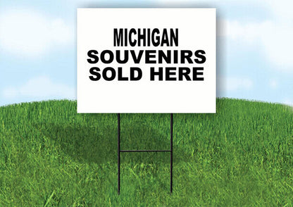 MICHIGAN SOUVENIRS SOLD HERE 18 in x 24 in Yard Sign Road Sign with Stand