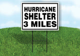 HURRICANE SHELTER 3 MILES BLACK BORDER Yard Sign with Stand LAWN SIGN