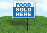FOOD SOLD HERE BLUE Yard Sign with Stand LAWN SIGN