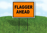 Flagger Ahead  Construction ORANGE BLACK Yard Sign Road with Stand LAWN SIGN