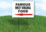 WEST VIRGINIA FAMOUS FOOD LEFT ARROW Yard Sign w Stand LAWN SIGN Single