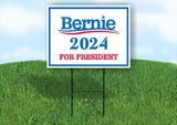 Bernie 2024 for President Yard Sign with Stand LAWN SIGN