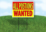ALL POSITONS WANTED RED YELLOW Yard Sign Road with Stand LAWN SIGN