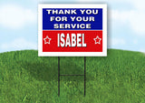 ISABEL THANK YOU SERVICE 18 in x 24 in Yard Sign Road Sign with Stand