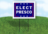 ELECT PRESCO 18 in x 24 in Yard Sign Road Sign with Stand