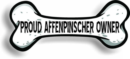 Proud Affenpinscher Owner Bone Car Magnet Bumper Sticker 3"x7"