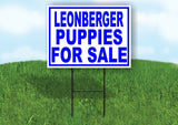 Leonberger PUPPIES FOR SALE BLUE Yard Sign Road with Stand LAWN SIGN