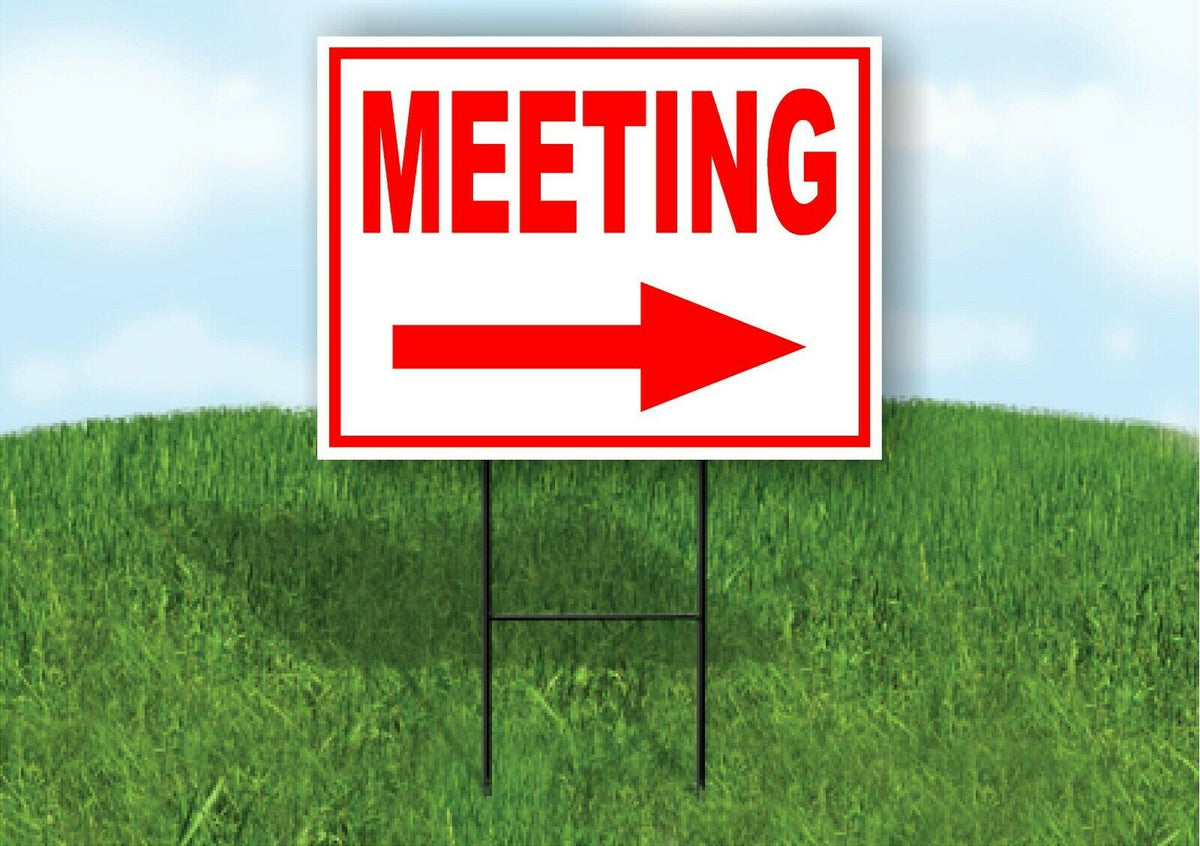 MEETING RIGHT arrow red Yard Sign Road with Stand LAWN SIGN Single sided