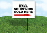 NEVADA SOUVENIRS SOLD HERE RIGHT ARROW Yard Sign w Stand LAWN  SIGN Single