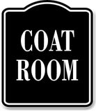 Coat Room BLACK Aluminum Composite Sign