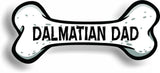 Dog Dad Dalmatian Bone Car Magnet Bumper Sticker 3"x7"