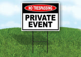 NO TRESPASSING Private Event Yard Sign Road with Stand LAWN POSTER