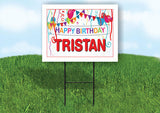 TRISTAN HAPPY BIRTHDAY BALLOONS 18 in x 24 in Yard Sign Road Sign with Stand