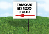NEW MEXICO FAMOUS FOOD LEFT ARROW Yard Sign w Stand LAWN SIGN Single