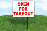 OPEN FOR TAKEOUT Red restaurant Yard Sign ROAD SIGN with stand