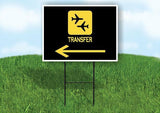 TRANSFER BLACK ARROW LEFT Yard Sign Road with Stand LAWN SIGN Single sided