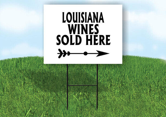 LOUISIANA WINES SOLD HERE RIGHT ARROW