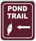 POND TRAIL DIRECTIONAL LEFT ARROW CAMPING Metal Aluminum composite sign
