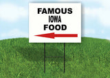 IOWA FAMOUS FOOD LEFT ARROW Yard Sign w Stand LAWN SIGN Single