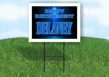 DELANEY RETIREMENT BLUE 18 in x 24 in Yard Sign Road Sign with Stand