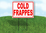 COLD Frappes RED Plastic Yard Sign ROAD SIGN with Stand
