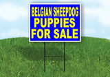 Belgian Sheepdog PUPPIES FOR SALE YELLOW Yard Sign Road with Stand LAWN SIGN