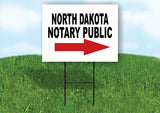 NORTH DAKOTA _NOTARY PUBLIC RIGHT ARROW RED Yard Sign w Stand LAWN SIGN Single