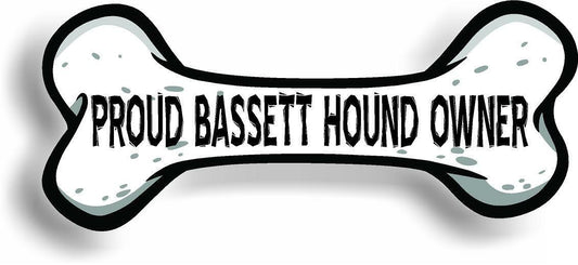 Proud Bassett Hound Owner Bone Car Magnet Bumper Sticker 3"x7"