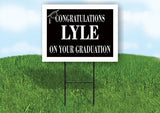 LYLE CONGRATULATIONS GRADUATE 18 in x 24 in Yard Sign Road Sign with Stand