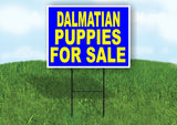 Dalmatian PUPPIES FOR SALE YELLOW BLUE Yard Sign Road with Stand LAWN SIGN