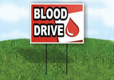 BLOOD DRIVE Plastic Yard Sign ROAD SIGN with Stand