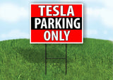 TESLA PARKING ONLY BLACK STRIPE Plastic Yard Sign ROAD SIGN with Stand
